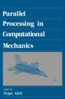 Image for Parallel Processing in Computational Mechanics
