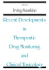 Image for Recent Developments in Therapeutic Drug Monitoring and Clinical Toxicology