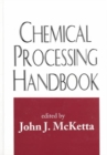 Image for Chemical Processing Handbook