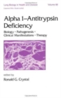 Image for Alpha 1 - Antitrypsin Deficiency : Biology-Pathogenesis-Clinical Manifestations-Therapy