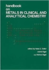 Image for Handbook on Metals in Clinical and Analytical Chemistry