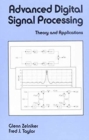 Image for Advanced Digital Signal Processing : Theory and Applications