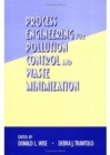 Image for Process Engineering for Pollution Control and Waste Minimization