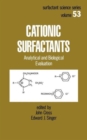 Image for Cationic Surfactants : Analytical and Biological Evaluation