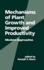 Image for Mechanisms of Plant Growth and Improved Productivity Modern Approaches