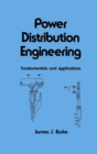 Image for Power Distribution Engineering : Fundamentals and Applications