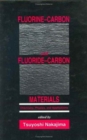 Image for Fluorine-Carbon and Fluoride-Carbon Materials