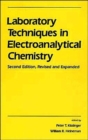 Image for Laboratory Techniques in Electroanalytical Chemistry, Revised and Expanded
