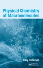 Image for Physical Chemistry of Macromolecules