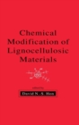 Image for Chemical Modification of Lignocellulosic Materials