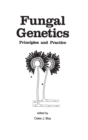 Image for Fungal Genetics : Principles and Practice