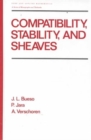 Image for Compatibility, Stability, and Sheaves