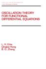 Image for Oscillation Theory for Functional Differential Equations