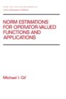 Image for Norm Estimations for Operator Valued Functions and Their Applications