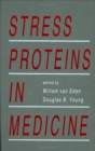 Image for Stress Proteins in Medicine