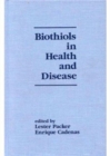 Image for Biothiols in Health and Disease