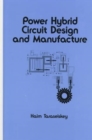 Image for Power Hybrid Circuit Design &amp; Manufacture