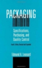 Image for Packaging : Specifications: Purchasing, and Quality Control, Fourth Edition,