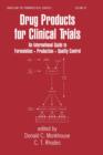 Image for Drug Products for Clinical Trials : An International Guide to Formulation, Production, Quality Control