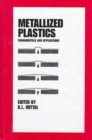 Image for Metallized Plastic : Fundamentals and Applications