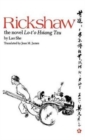 Image for Rickshaw : The Novel Lo-t&#39;o hsiang tzu