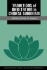 Image for Traditions of Meditation in Chinese Buddhism
