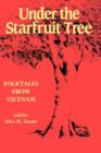 Image for Under the Starfruit Tree : Folk Tales from Vietnam