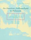 Image for An American Anthropologist in Melanesia : A.B.Lewis and the Joseph N.Field South Pacific Expedition, 1909-13