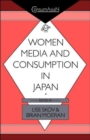 Image for Women Media &amp; Consumption In Japan