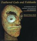Image for Feathered Gods and Fishooks : Introduction to Hawaiian Archaeology and Prehistory
