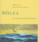 Image for Kolea : The Story of the Pacific Golden Plover