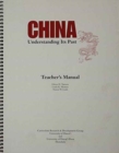 Image for China  Teacher&#39;s Manual : Understanding Its Past