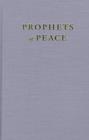 Image for Prophets of Peace