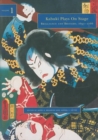Image for Kabuki Plays on Stage Vol 1; Brilliance and Bravado, 1700-1770