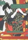 Image for Kabuki plays on stageVol. 2: Villany and vengeance, 1773-1799