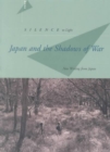 Image for Silence to light  : Japan and the shadows of war