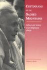 Image for Custodians of the Sacred Mountains