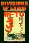 Image for Divisions of labor  : globality, ideology, and war in the shaping of the Japanese labor movement