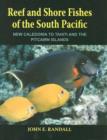 Image for Reef and shore fishes of the South Pacific  : New Caledonia to Tahiti and the Pitcairn Islands