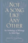 Image for Not a song like any other  : an anthology of writings by Mori Ogai