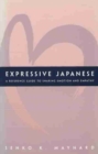 Image for Expressive Japanese : A Reference Guide for Sharing Emotion and Empathy