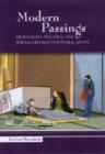 Image for Modern Passings : Death Rites, Politics, and Social Change in Imperial Japan