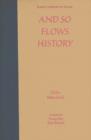 Image for And So Flows History
