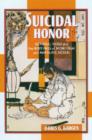 Image for Suicidal Honor : General Nogi and the Writings of Mori Ogai and Natsume Soseki