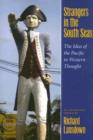 Image for Strangers in the South Seas : The Idea of the Pacific in Western Thought