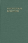 Image for Uncultural Behavior : An Anthropological Investigation of Suicide in the Southern Philippines
