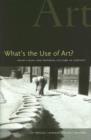 Image for What&#39;s the use of art?  : Asian visual and material culture in context
