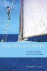 Image for Sailors and traders  : a maritime history of the Pacific peoples
