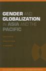 Image for Gender and Globalization in Asia and the Pacific : Method, Practice, Theory