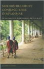 Image for Modern Buddhist Conjunctures in Myanmar